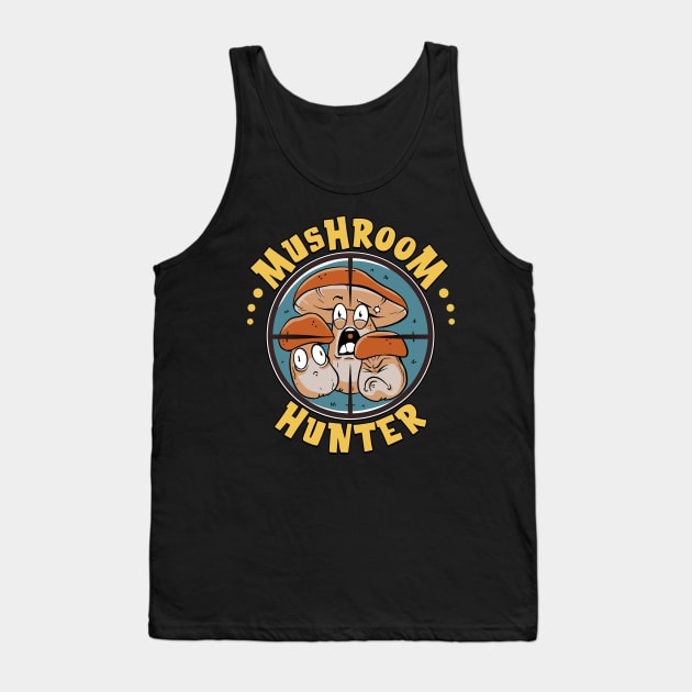 Mushroom Hunter - Funny Mushroom Hunting Graphic Tank Top by Graphic Duster